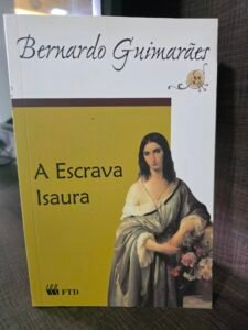 A Escrava Isaura - Bernardo Guimarães