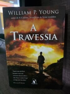 A Travessia - William P. Young