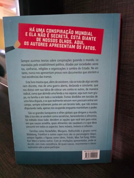 Política, Ideologia e Conspirações - As Sujeiras por trás das ideias que Dominam o Mundo